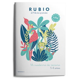 RUBIO CUADERNO A4 MI CUADERNO DE VERANO (5-6 años)