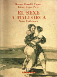 El sexe a Mallorca, Rossello - J. Bover, R. - MOLL EDITORIAL