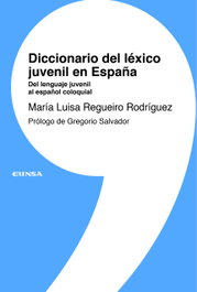 EUNSA, Diccionario del léxico juvenil en España, María Luisa Regueiro Rodríguez - EUNSA