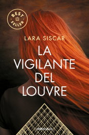 La vigilante del Louvre, Lara Siscar - DEBOLSILLO