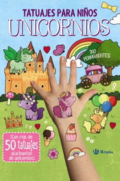 Tatuajes para niños. Unicornios, Amanda Lott - BRUÑO