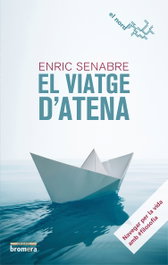 El viatge d'atena, Enric Senabre - BROMERA EDICIONS