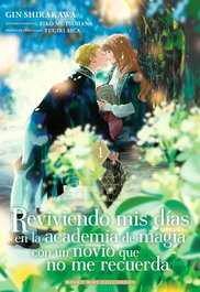 Reviviendo mis días en la academia de magia con un novio 1, MUTSUHANA, EIKO / SHIRAKAWA, GIN - MILKY WAY