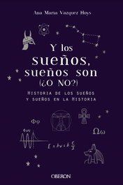 OBERON, Y los sueños, sueños son. (¿O NO?) - Ana María Vázquez Hoys