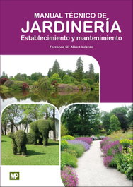 MUNDIPRENSA, Manual Técnico de Jardinería - Fernando Gil-albert Velarde