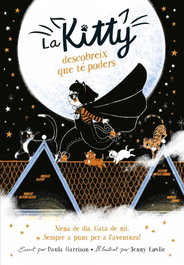 La Kitty descobreix que té poders, Paula Harrison - ALFAGUARA