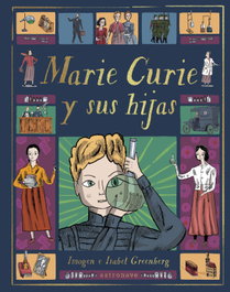 ASTRONAVE Marie Curie y sus hijas, Imogen Greenberg