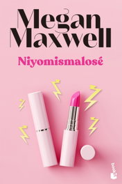 Niyomismalosé, Megan Maxwell - BOOKET