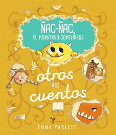 BRUÑO Ñac-ñac, el monstruo comelibros y otros cuentos, Emma Yarlett - BRUÑO
