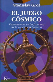 KAIROS, JUEGO CÓSMICO, Stanislav Grof - KAIROS