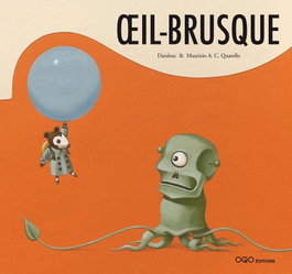 Oeil-brusque, Darabuc - OQO