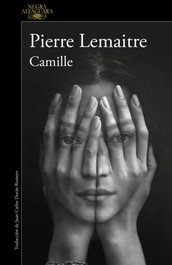 Camille, Pierre Lemaitre - ALFAGUARA