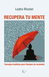 Recupera tu mente, Lodro Rinzler - KAIROS