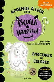 MONTENA, Aprender a leer en la Escuela de Monstruos 8 - Emociones de colores - Sally Rippin