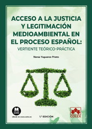 COLEX, Acceso a la justicia y legitimación medioambiental en el proceso español: vertiente teórico-práctica