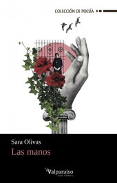 Las Manos, Sara Olivas - VALPARAISO
