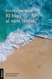 El blau al meu costat, Eva Moreno Bosch - BROMERA EDICIONS