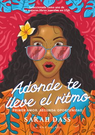 Adonde te lleve el ritmo, Sarah Dass - DEL PIRATA, EDICIONS
