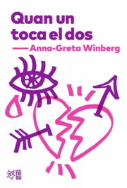 Quan un toca el dos, Ana-greta Winberg - L'ALTRA EDITORIAL