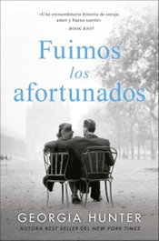 Fuimos los afortunados, Georgia Hunter - Books4pocket Editorial