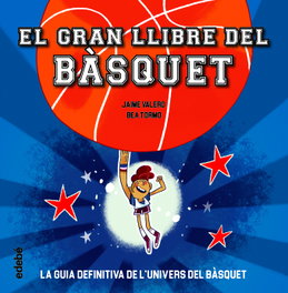 EDEBE, EL GRAN LLIBRE DEL BÀSQUET