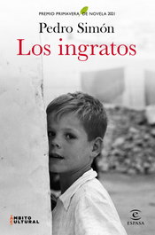 ESPASA CALPE, LOS INGRATOS - PREMIO PRIMAVERA 21, Pedro Simón - ESPASA CALPE