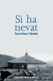 Si ha nevat, Paco Esteve i Beneito - BROMERA EDICIONS