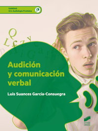 Audición y Comunicación verbal, Luis Suances García-Consuegra - SINTESIS EDITORIAL