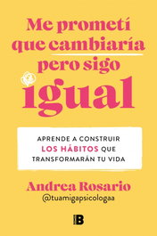 Me prometí que cambiaría pero sigo igual, Rosario Sánchez, Andrea - EDICIONES B