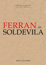 Ferran Soldevila - Teatre complet