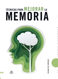Técnicas para Mejorar la Memoria, Susana Paz Enríquez - LIBSA