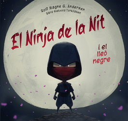 PICARONA, El Ninja de la nit i el lleó negre, Rolf Magne Golten Andersen - PICARONA
