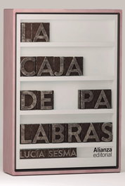 La caja de palabras, Lucía Sesma Prieto - ALIANZA
