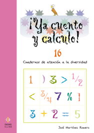 ALJIBE, ¡Ya cuento y calculo! nº16, Martínez Romero, José - ALJIBE