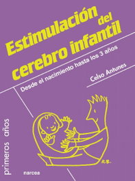NARCEA, Estimulación del cerebro infantil (Primeros años), Celso Antunes - NARCEA