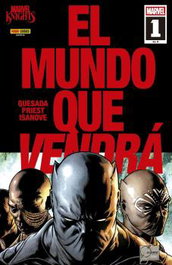 Panini España S.A. Marvel Knights. El mundo que vendrá 01 de 06