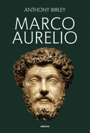 Marco Aurelio, Anthony Birley - GREDOS, S.A.