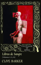 VALDEMAR, Libros de sangre (Vol. 1, 2 y 3) - Clive Barker