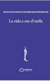 La vida a cau d'orella, Esther Martínez-Pastor - TEMENOS