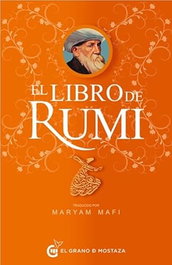 El libro de Rumi, Jalal ad-Din Balkhi, Rumi - Grano Mostaza