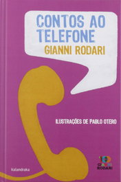 Contos ao Telefone, Gianni Rodari - Kalandraka