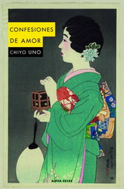 CONFESIONES DE AMOR, Chiyo Uno - ALPHA DECAY