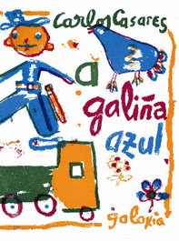 GALAXIA, A galiña azul - Carlos Casares