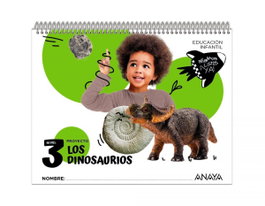 ANAYA, (26).NIV.3.LOS DINOSAURIOS 5 AÑOS (PREPARADOS LISTOS YA)