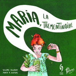 Maria, la trementinària, Dolors Salvador - Editorial Sidilla