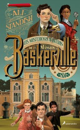 Las misteriosas aventuras de la mansión Baskerville, Ali Standish - SALAMANDRA