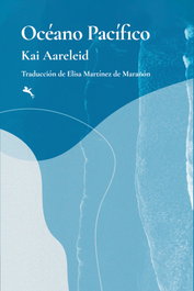 Océano Pacífico, Kai Aareleid - JOT DOWN BOOKS