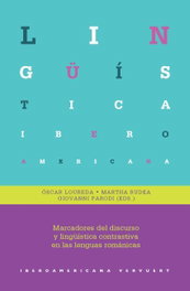 Marcadores del discurso y lingüística contrastiva en las lenguas románicas, AA.VV - IBEROAMERICANA - VERVUERT