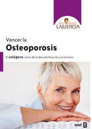 Vencer la osteoporosis, Ana María Lajusticia Bergasa - EDAF EDITORIAL