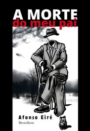 A MORTE DO MEU PAI, Afonso Eire - HERCULES EDICIONES